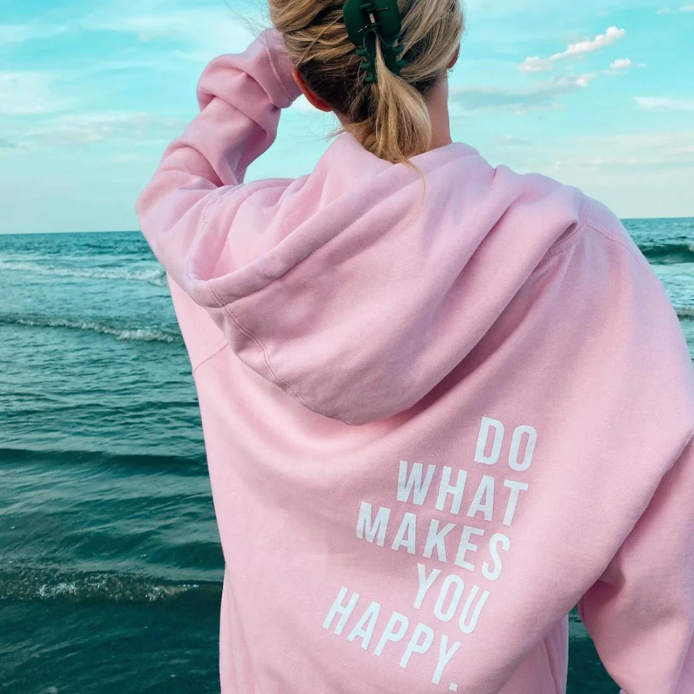 Trendy Hoodie with 'Do What Makes You Happy' Quote | ribuella